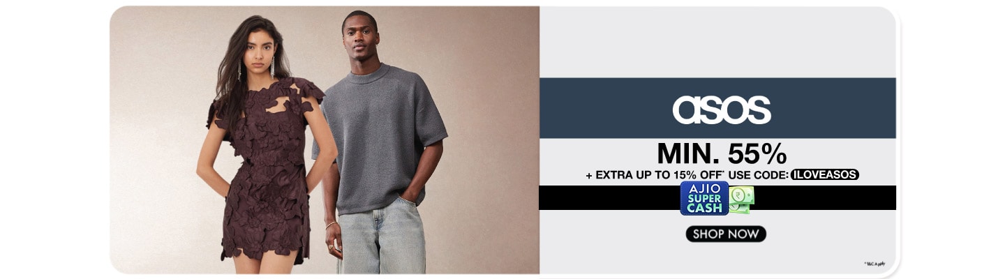 DUAL CTA--ASOS: Min 55% off + extra upto 15% off use coupon: ILOVEASOS || Shein: Under 599